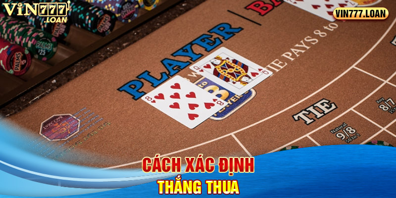 Cách xác định thắng thua