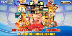 Top Nhà Cái Uy Tín Số 1 Thị Trường Cá Cược Đổi Thưởng Hiện Nay